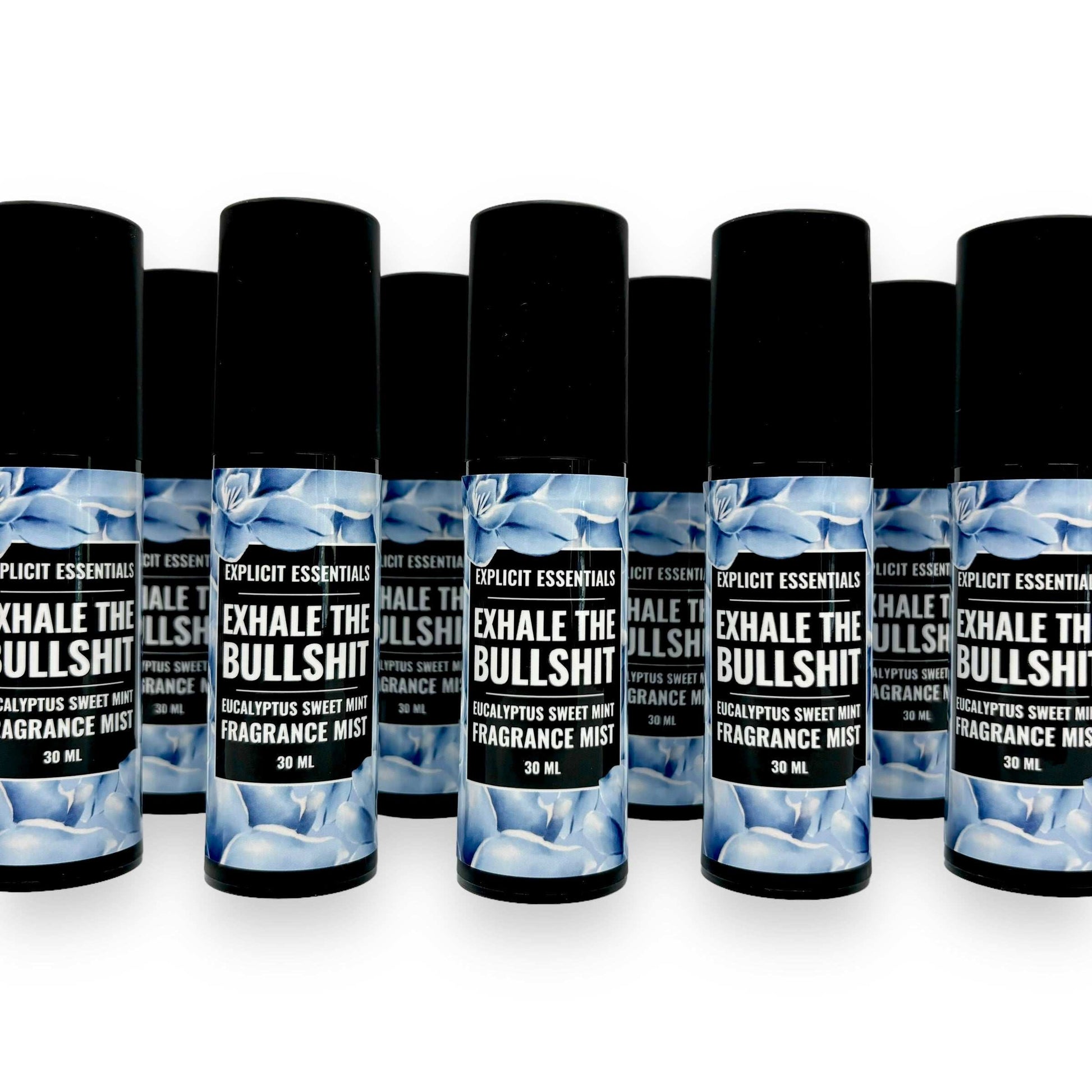 Exhale The Bullshit Fragrance Mist