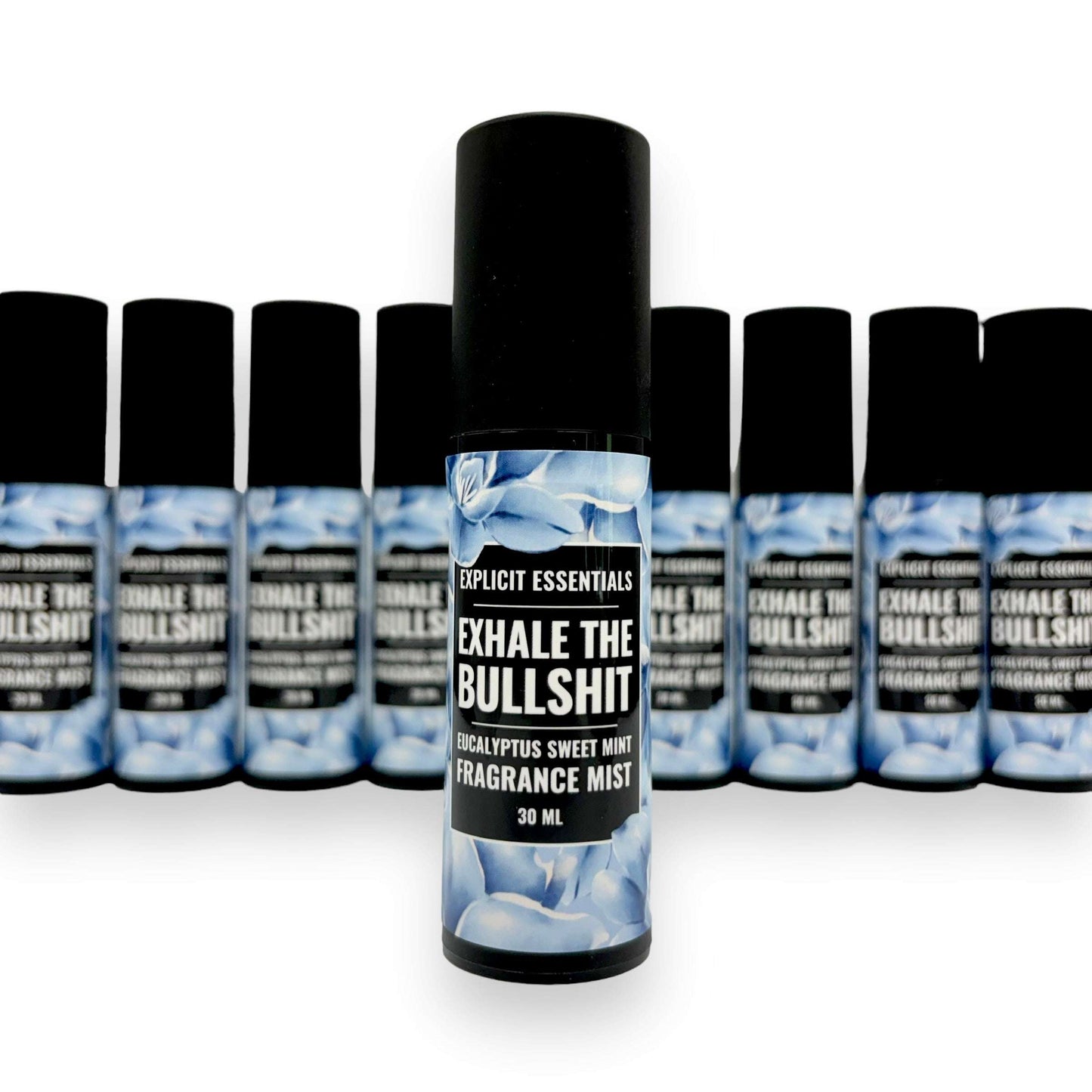 Exhale The Bullshit Fragrance Mist