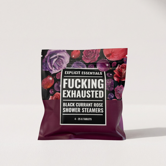 Fucking Exhausted Shower Steamers