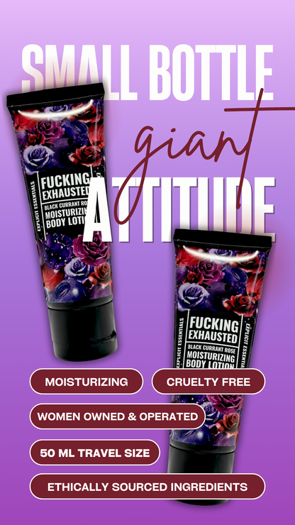 Fucking Exhausted Mini Lotion
