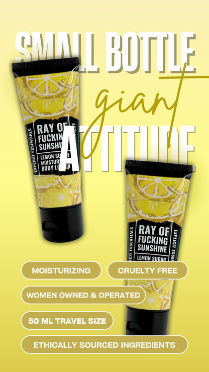 Ray Of Fucking Sunshine Mini Lotion
