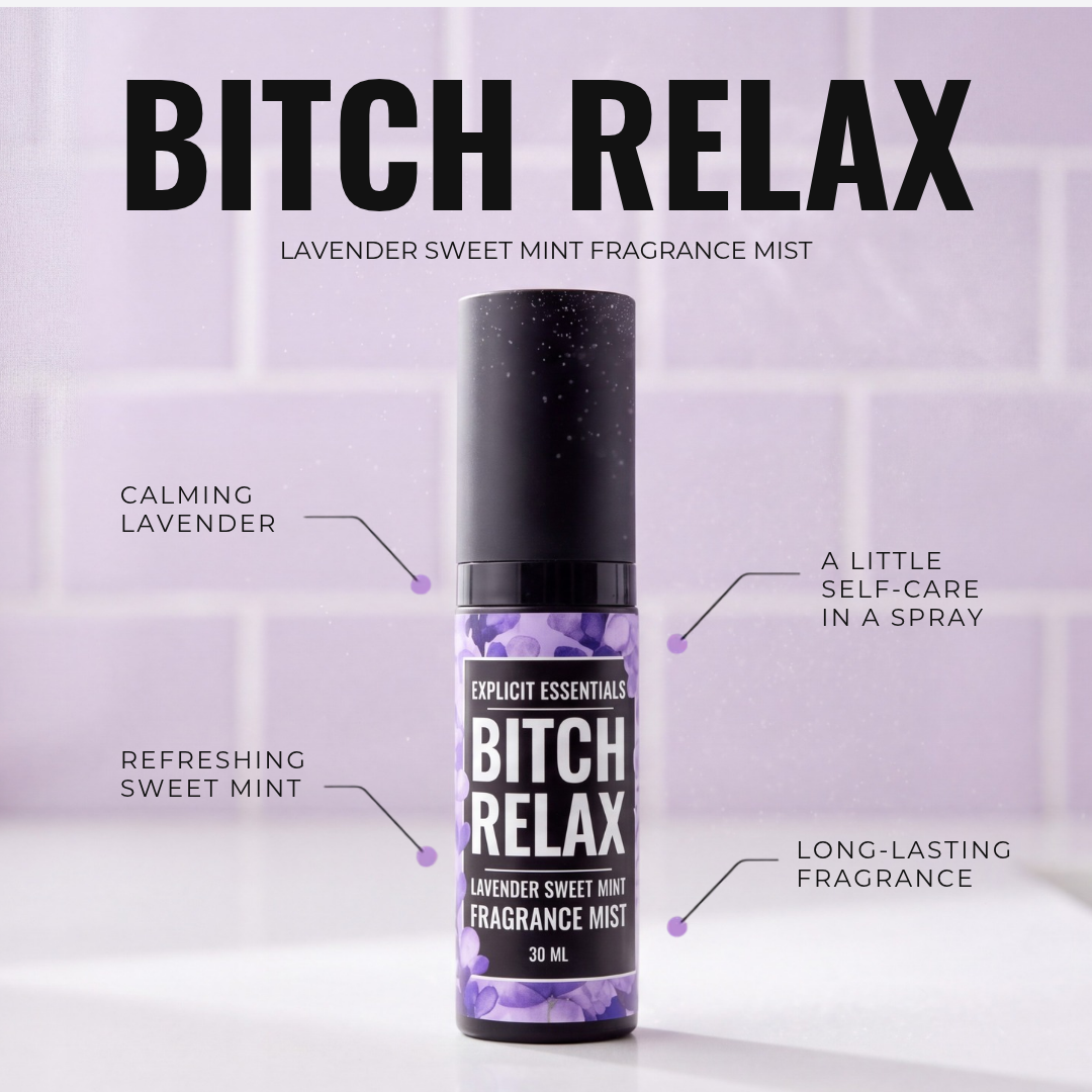 Bitch Relax Fragrance Mist