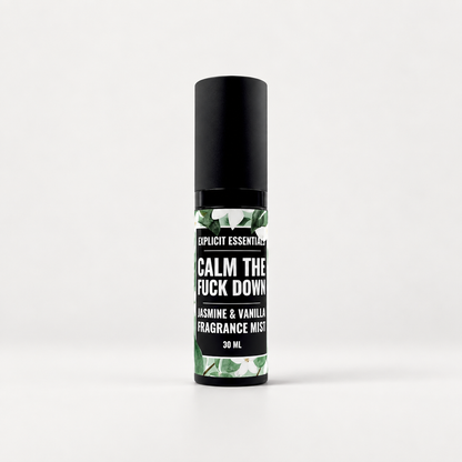 Calm The Fuck Down Fragrance Mist