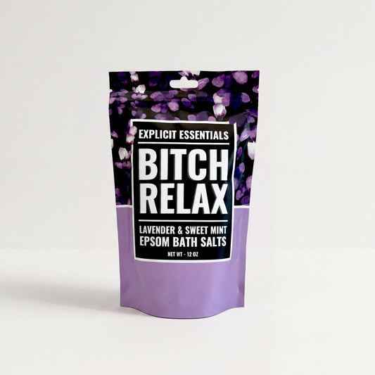 Bitch Relax Bath Salts
