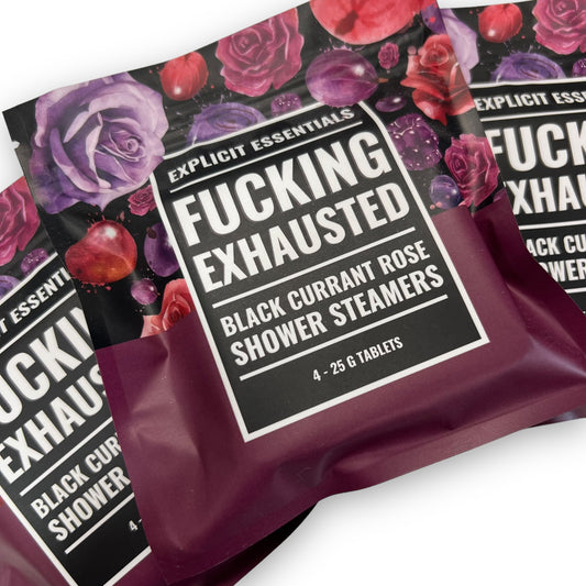 Fucking Exhausted Shower Steamers
