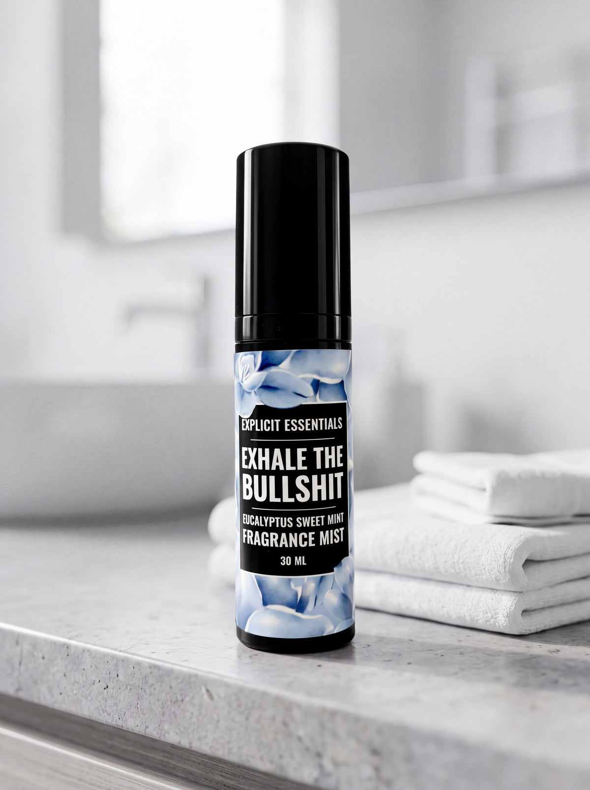 Exhale The Bullshit Fragrance Mist