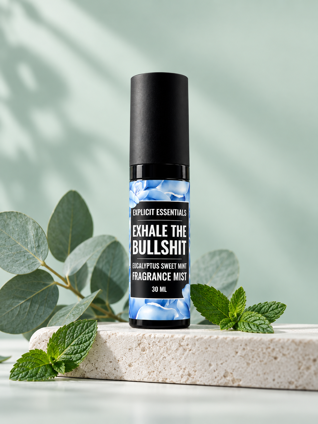 Exhale The Bullshit Fragrance Mist