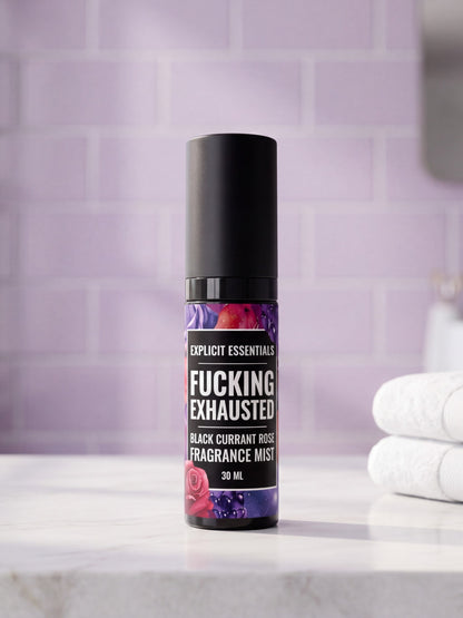 Fucking Exhausted Fragrance Mist