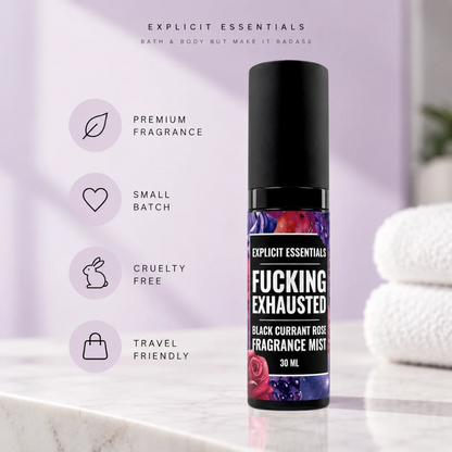 Fucking Exhausted Fragrance Mist