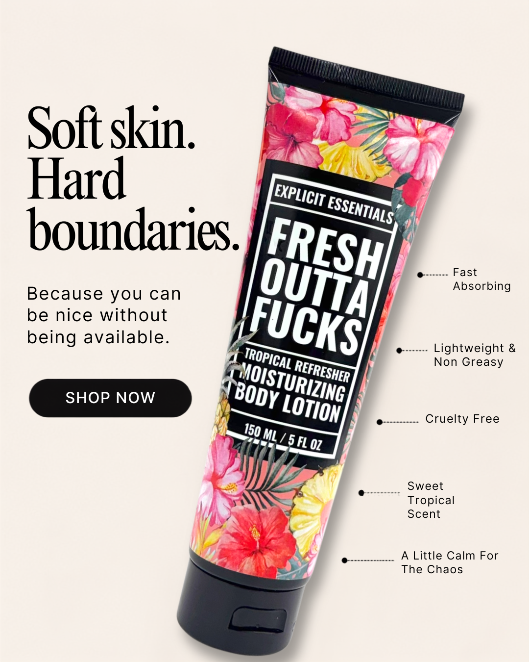 Fresh Outta Fucks Hand & Body Lotion