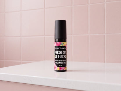 Fresh Outta Fucks Fragrance Mist