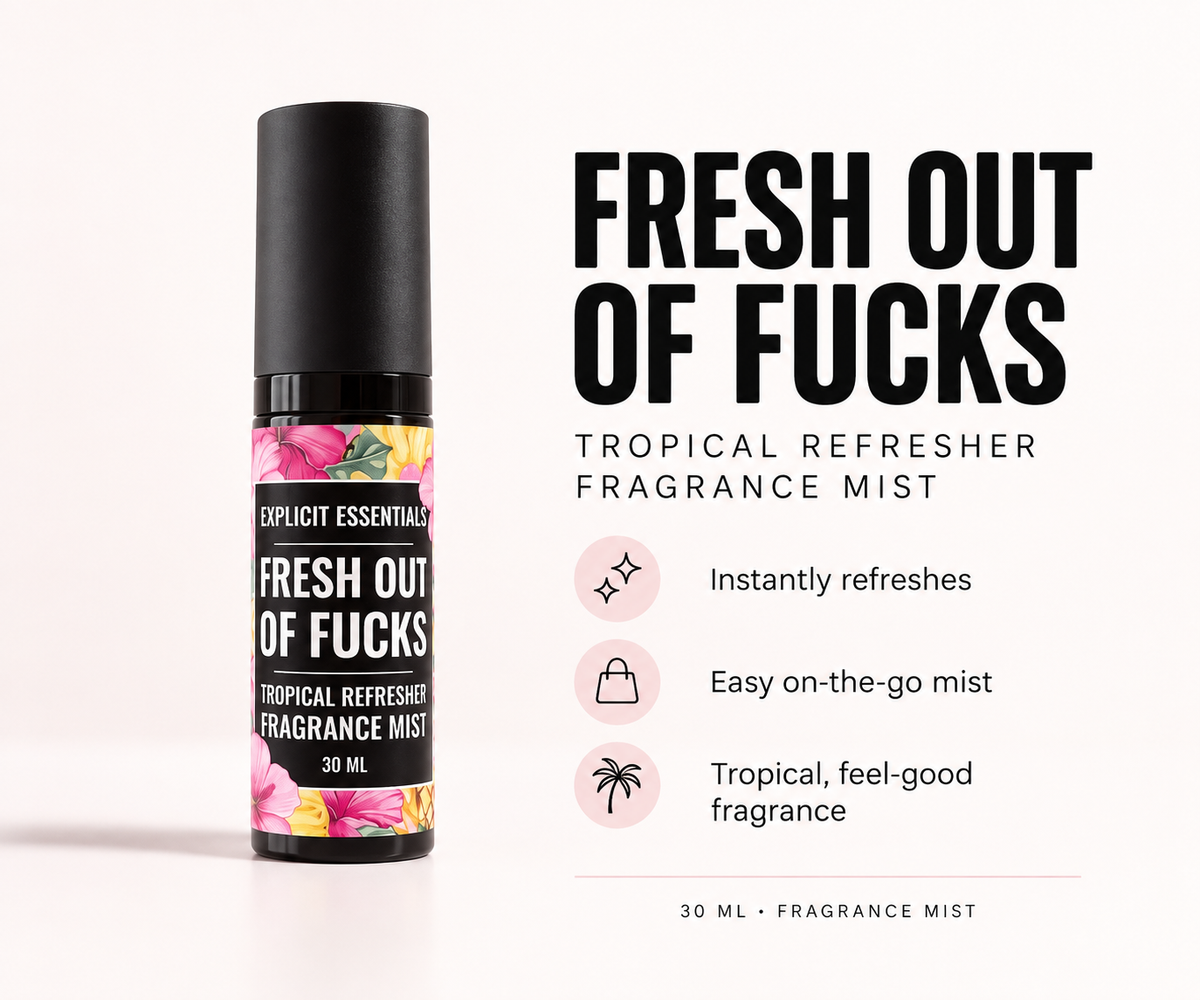 Fresh Outta Fucks Fragrance Mist