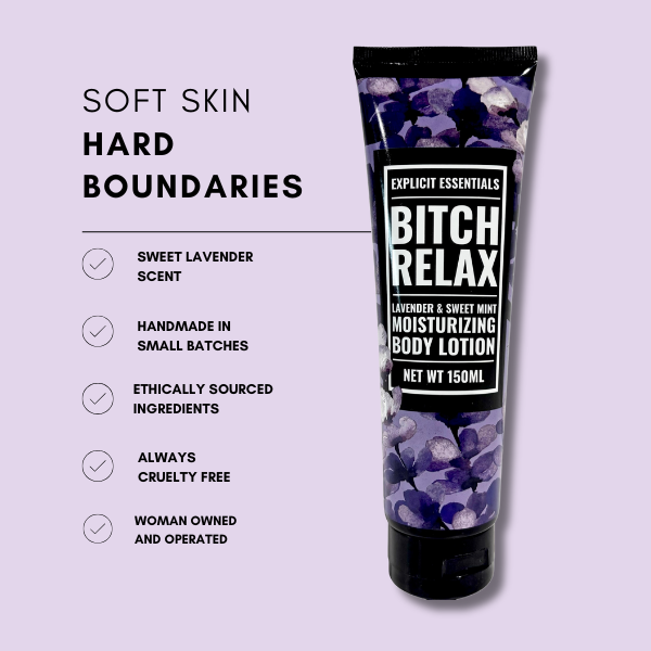 Bitch Relax Hand and Body Lotion