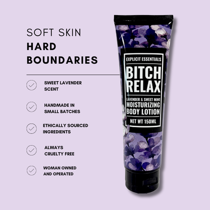 Bitch Relax Hand and Body Lotion