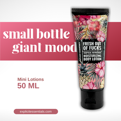 Fresh Outta Fucks Mini Lotion