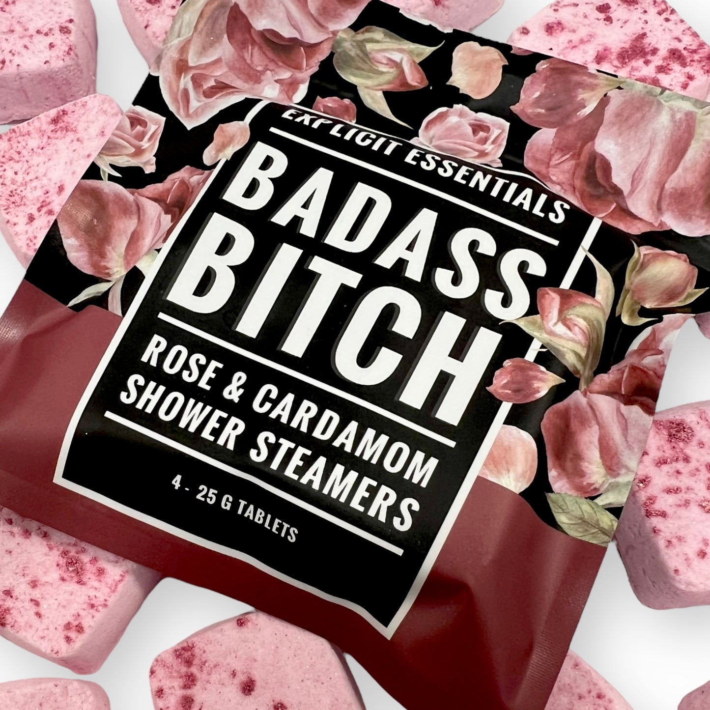Bad Ass Bitch Rose Shower Steamers