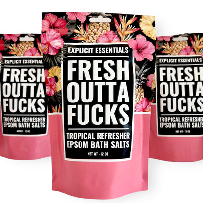 Fresh Outta Fucks Bath Salts
