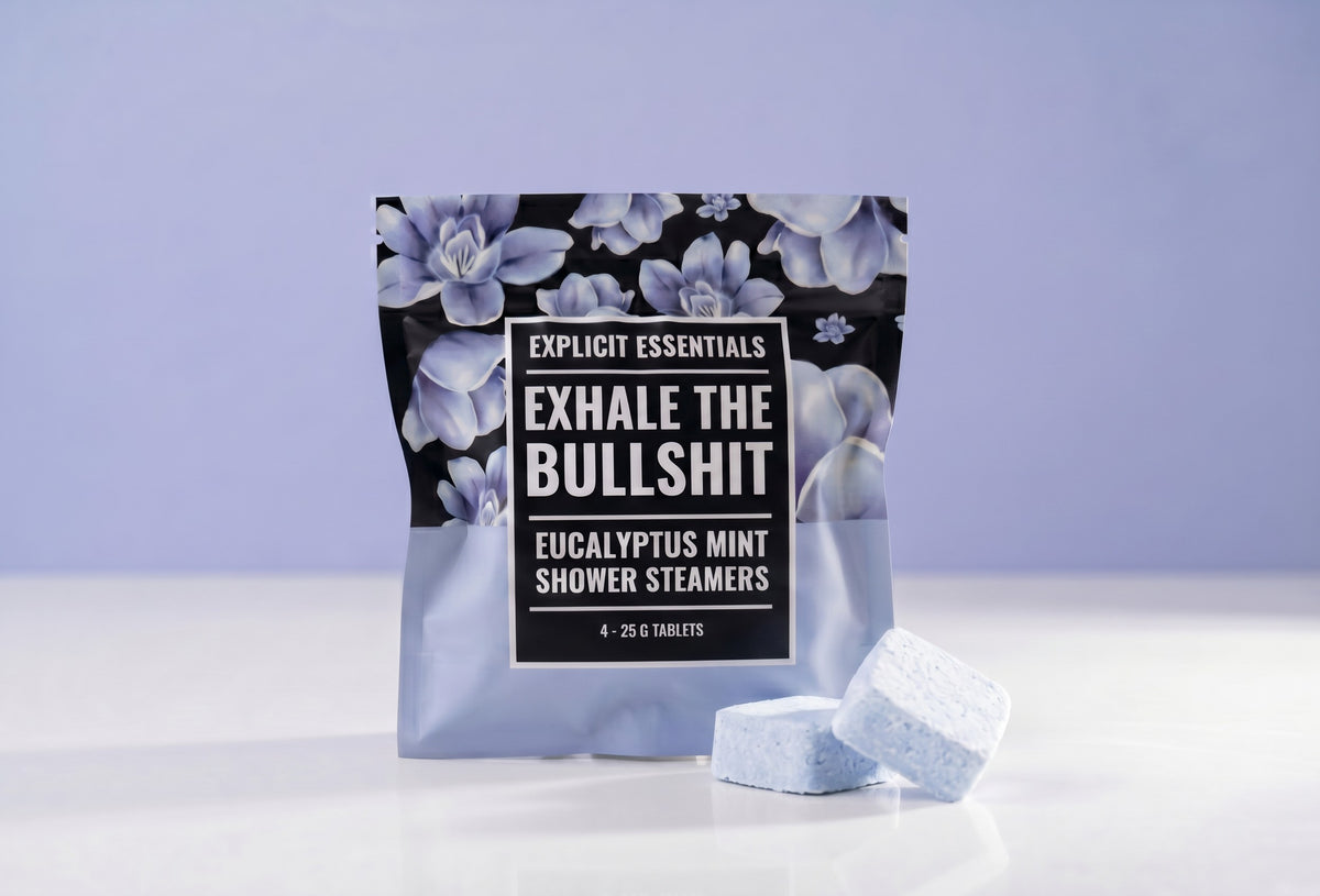 Exhale The Bullshit Shower Steamers