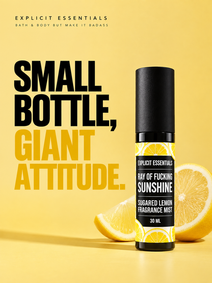 Ray of Fucking Sunshine Fragrance Mist