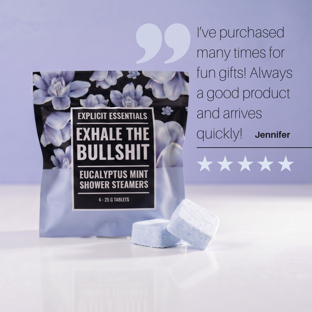 Exhale The Bullshit Shower Steamers