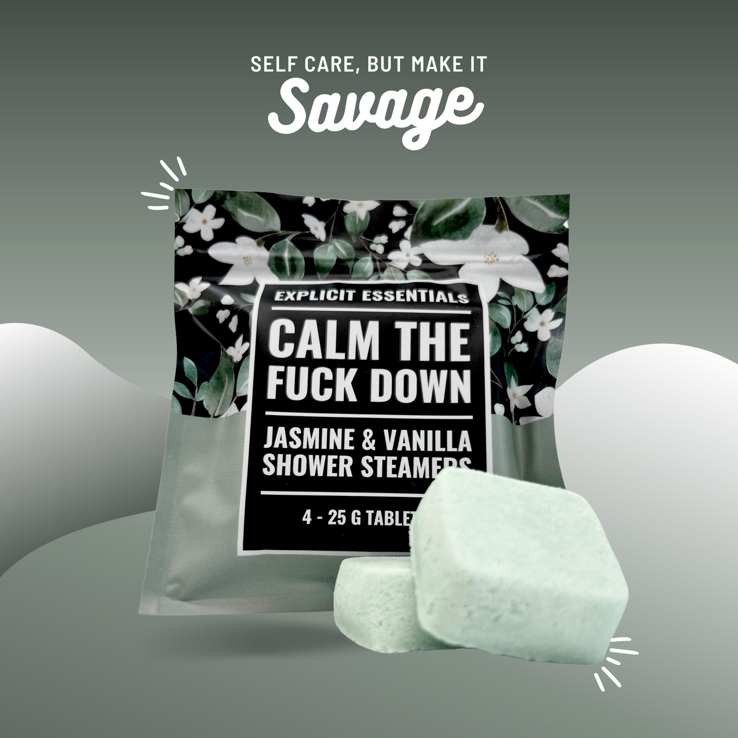 Calm The Fuck Down Shower Steamers