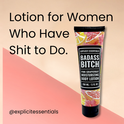 Bad Ass Bitch Body Lotion