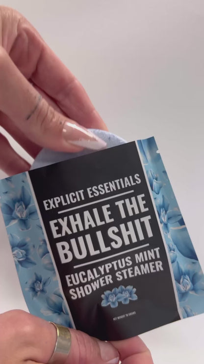 Exhale The Bullshit Shower Puck