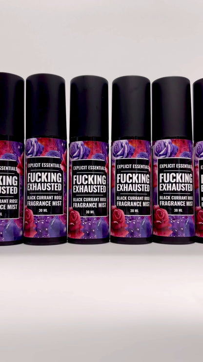 Fucking Exhausted Fragrance Mist
