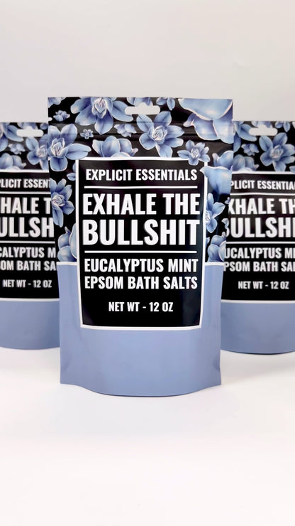 Exhale The Bullshit Bath Salts