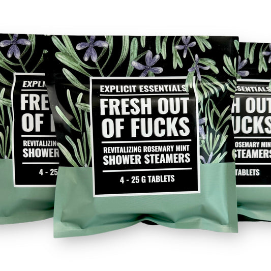 Fresh Outta Fucks Shower Steamers