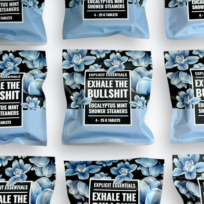 Exhale The Bullshit Shower Steamers - Shower Steamer